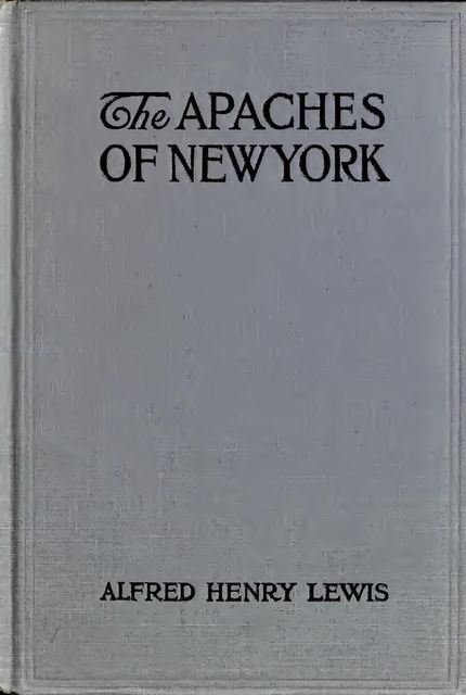 The Apaches of New York