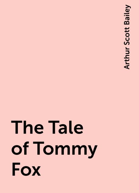 The Tale of Tommy Fox
