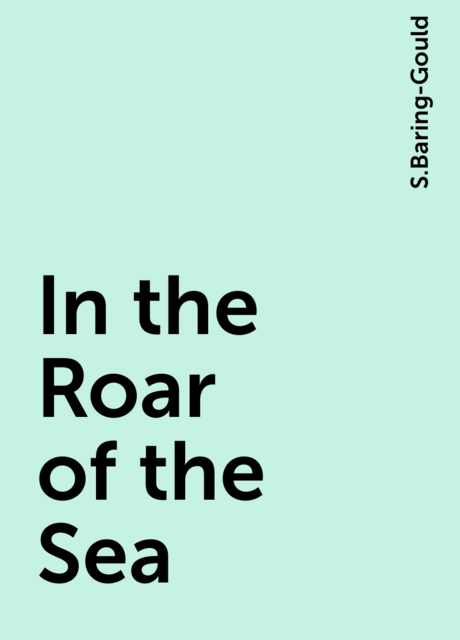 In the Roar of the Sea