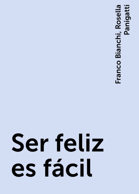Ser feliz es fácil