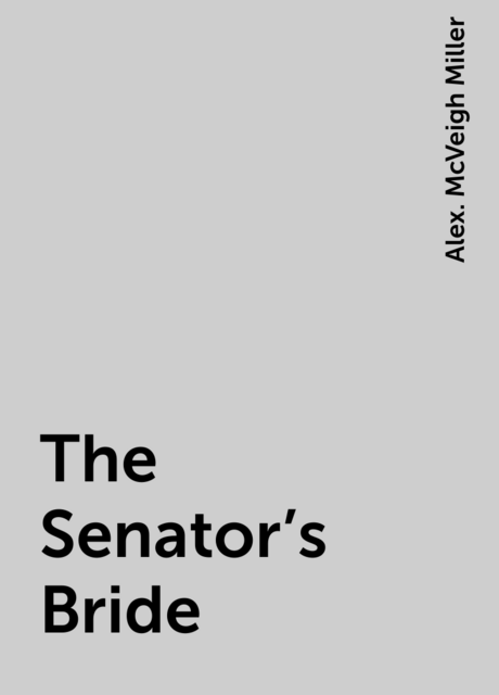 The Senator's Bride