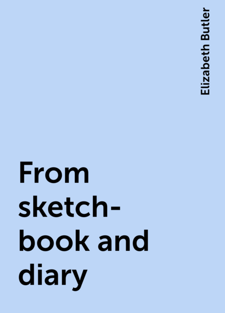 From sketch-book and diary