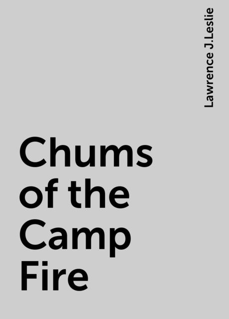 Chums of the Camp Fire