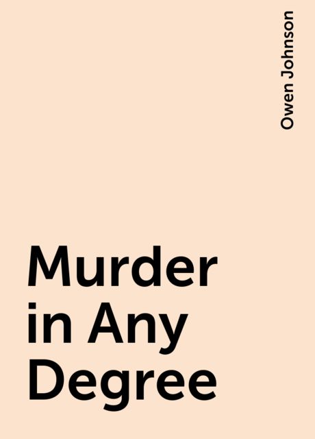Murder in Any Degree