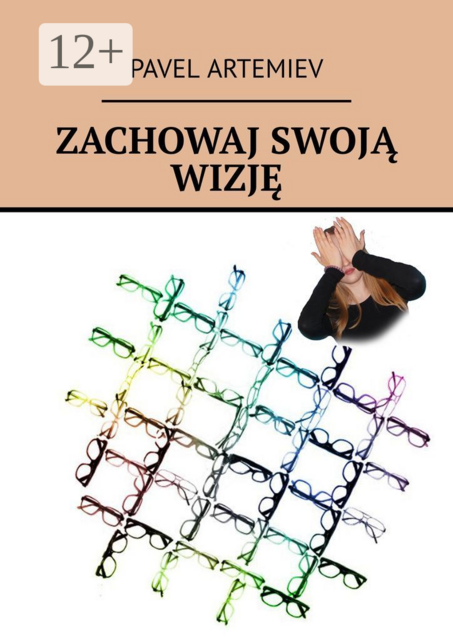 Zachowaj swoją wizję