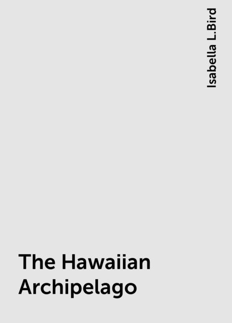 The Hawaiian Archipelago