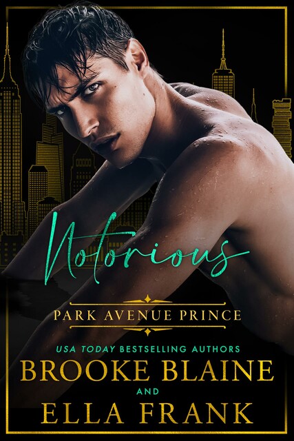 Notorious Park Avenue Prince, Элла Франк, Brooke Blaine