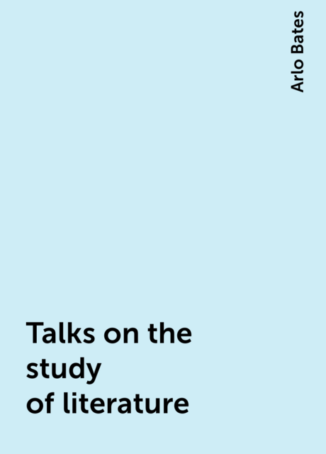 Talks on the study of literature