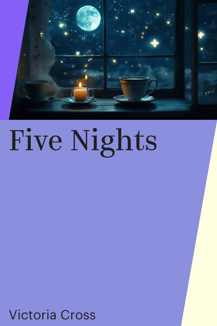 Five Nights
