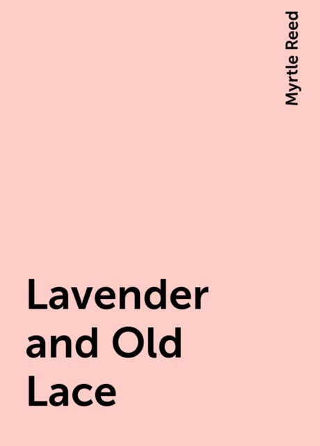 Lavender and Old Lace