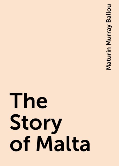 The Story of Malta