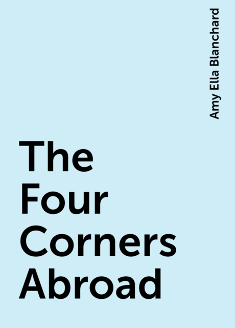 The Four Corners Abroad