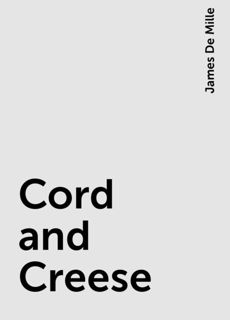 Cord and Creese