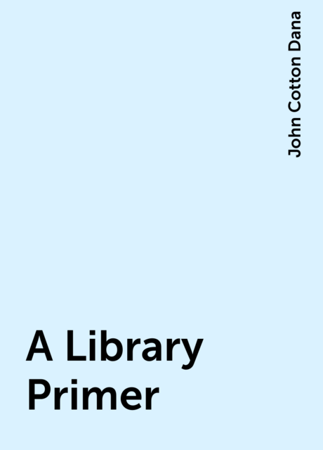 A Library Primer
