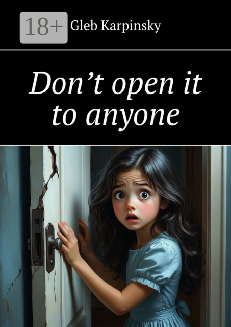 Don’t open it to anyone