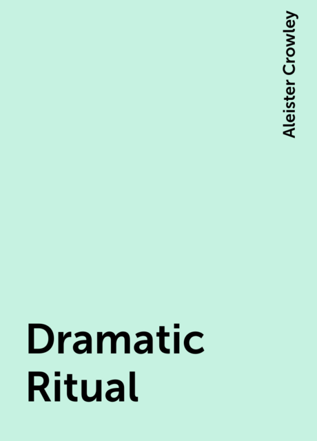 Dramatic Ritual