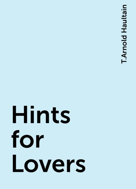Hints for Lovers