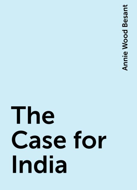 The Case for India