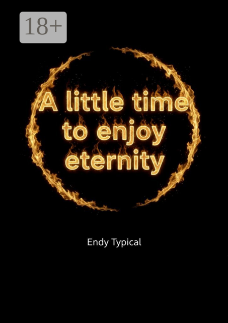 A little time to enjoy eternity