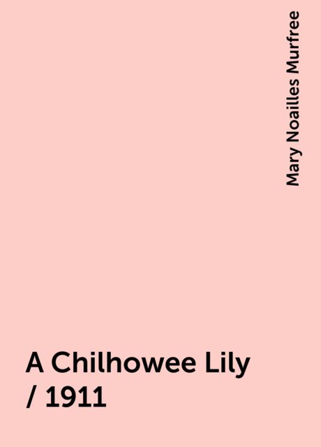 A Chilhowee Lily / 1911