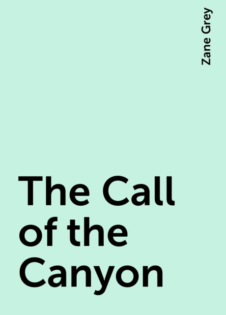The Call of the Canyon