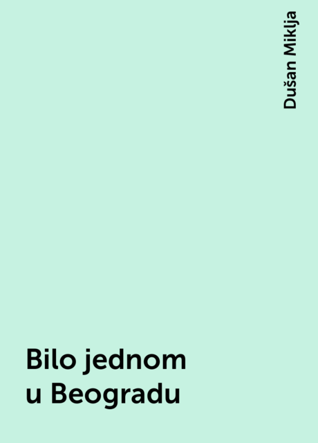 Bilo jednom u Beogradu