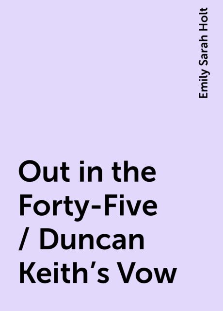 Out in the Forty-Five / Duncan Keith's Vow