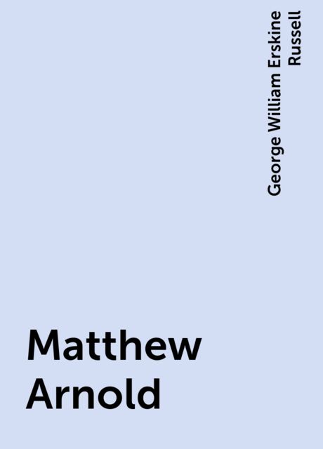 Matthew Arnold