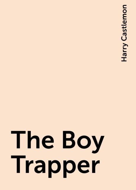 The Boy Trapper