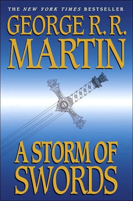 A Song of Ice and Fire. Book 3. A Storm of Swords