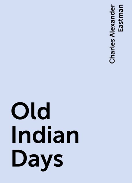 Old Indian Days