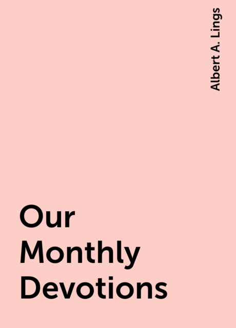 Our Monthly Devotions