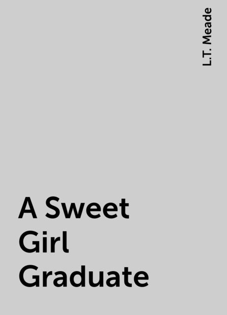A Sweet Girl Graduate