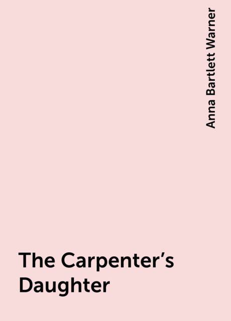 The Carpenter's Daughter