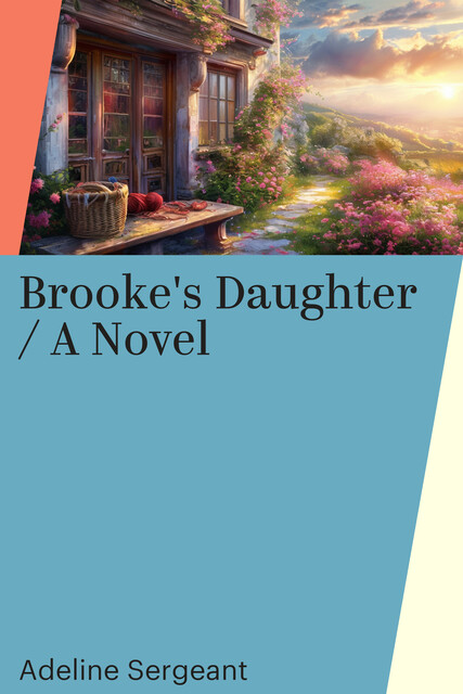 Brooke's Daughter / A Novel