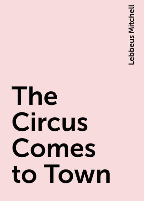 The Circus Comes to Town