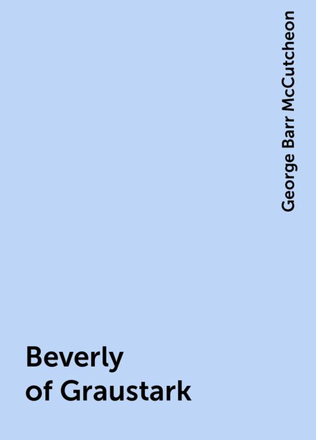 Beverly of Graustark