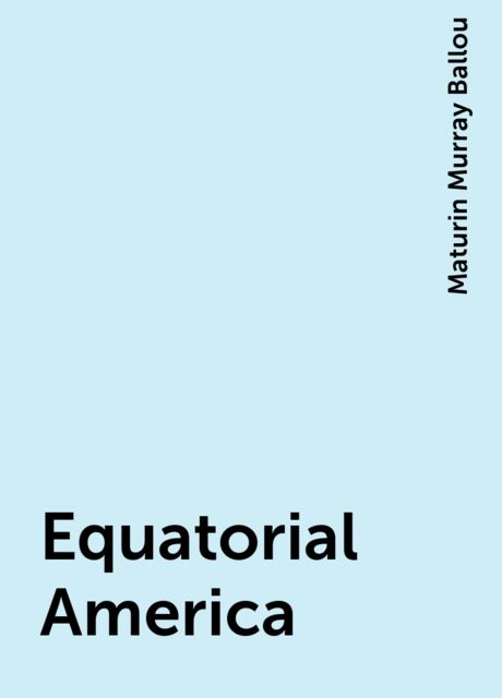 Equatorial America