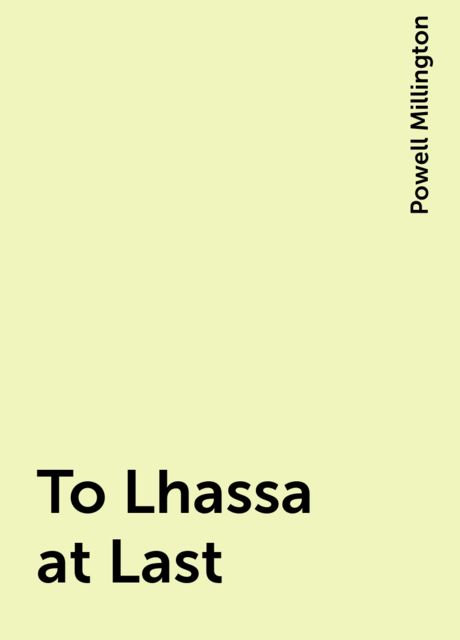 To Lhassa at Last