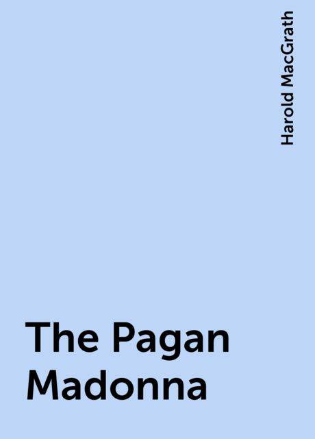 The Pagan Madonna