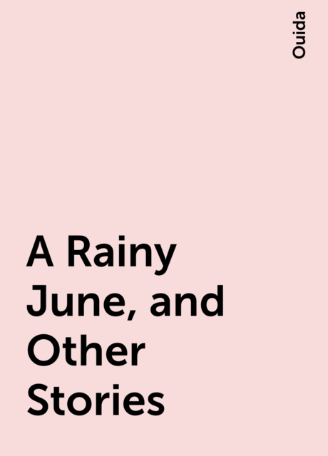 A Rainy June, and Other Stories