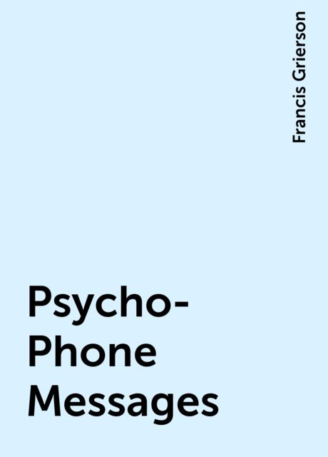Psycho-Phone Messages