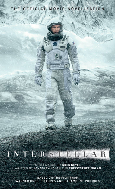 Interstellar The Official Movie Novelization