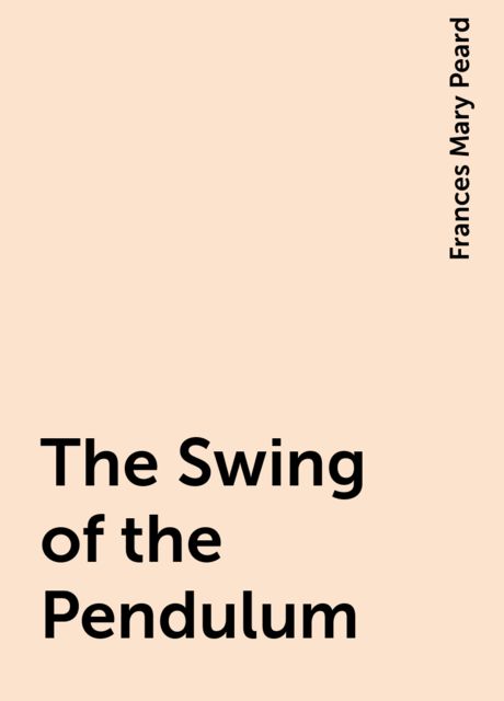 The Swing of the Pendulum