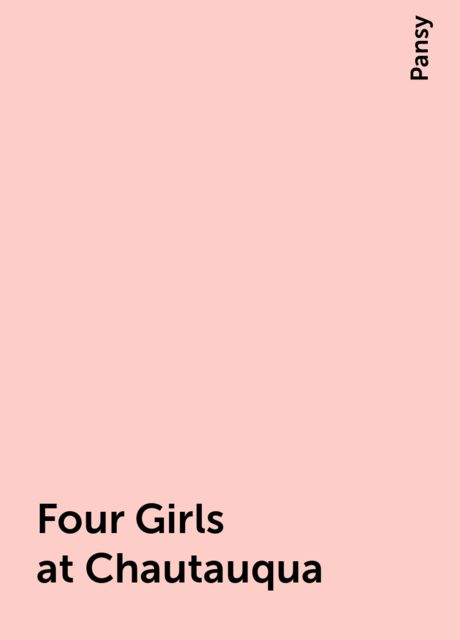 Four Girls at Chautauqua