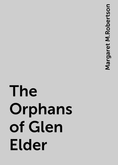 The Orphans of Glen Elder
