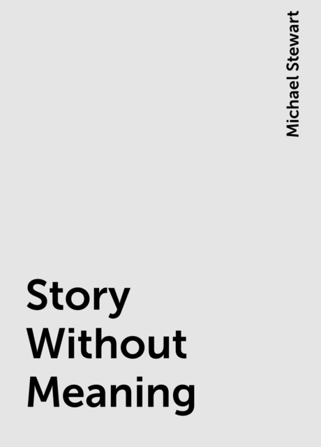 Story Without Meaning