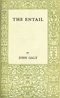 The Entail; or, The Lairds of Grippy