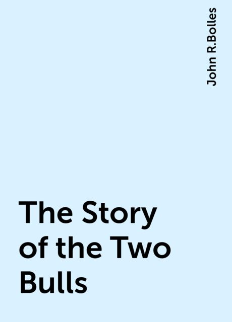 The Story of the Two Bulls