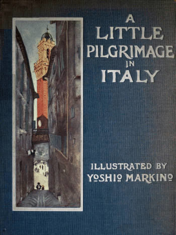 A Little Pilgrimage in Italy